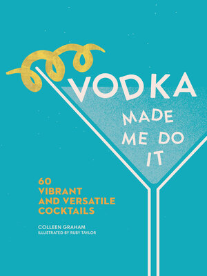 cover image of Vodka 60 Vibrant and Versatile Cocktails